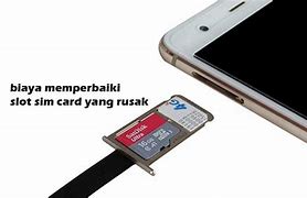 Cara Memperbaiki Slot Kartu Sim Yang Rusak