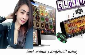 Slot Menghasilkan Uang Online